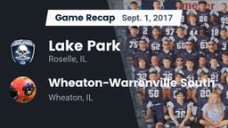 Recap: Lake Park  vs. Wheaton-Warrenville South  2017