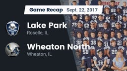 Recap: Lake Park  vs. Wheaton North  2017
