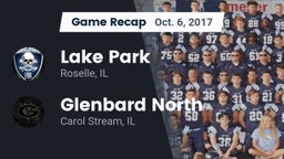 Recap: Lake Park  vs. Glenbard North  2017