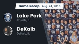 Recap: Lake Park  vs. DeKalb  2018