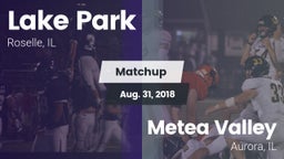 Matchup: Lake Park High vs. Metea Valley  2018