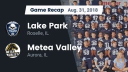 Recap: Lake Park  vs. Metea Valley  2018