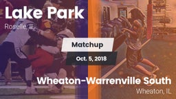 Matchup: Lake Park High vs. Wheaton-Warrenville South  2018