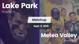 Matchup: Lake Park High vs. Metea Valley  2019