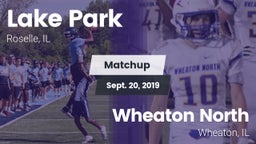 Matchup: Lake Park High vs. Wheaton North  2019