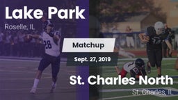 Matchup: Lake Park High vs. St. Charles North  2019