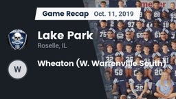 Recap: Lake Park  vs. Wheaton (W. Warrenville South) 2019