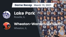 Recap: Lake Park  vs. Wheaton-Warrenville South  2021