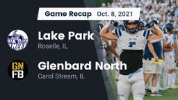 Recap: Lake Park  vs. Glenbard North  2021