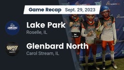 Recap: Lake Park  vs. Glenbard North  2023