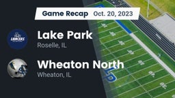 Recap: Lake Park  vs. Wheaton North  2023