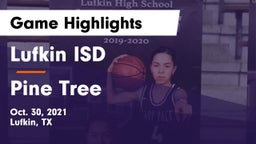 Lufkin ISD vs Pine Tree  Game Highlights - Oct. 30, 2021