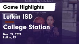 Lufkin ISD vs College Station  Game Highlights - Nov. 27, 2021