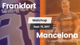 Matchup: Frankfort High Schoo vs. Mancelona  2017