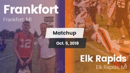 Matchup: Frankfort High Schoo vs. Elk Rapids  2018