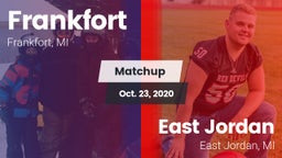 Matchup: Frankfort High Schoo vs. East Jordan  2020