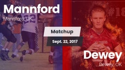 Matchup: Mannford  vs. Dewey  2017