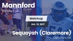 Matchup: Mannford  vs. Sequoyah (Claremore)  2017