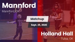 Matchup: Mannford  vs. Holland Hall  2020