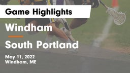 Windham  vs South Portland  Game Highlights - May 11, 2022