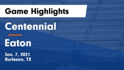 Centennial  vs Eaton  Game Highlights - Jan. 7, 2021