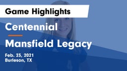Centennial  vs Mansfield Legacy  Game Highlights - Feb. 23, 2021