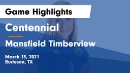 Centennial  vs Mansfield Timberview  Game Highlights - March 13, 2021