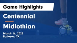 Centennial  vs Midlothian  Game Highlights - March 16, 2023