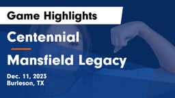 Centennial  vs Mansfield Legacy  Game Highlights - Dec. 11, 2023