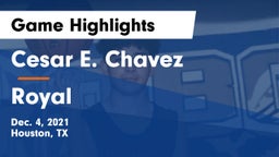 Cesar E. Chavez  vs Royal Game Highlights - Dec. 4, 2021