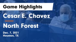 Cesar E. Chavez  vs North Forest Game Highlights - Dec. 7, 2021