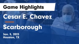 Cesar E. Chavez  vs Scarborough Game Highlights - Jan. 5, 2023