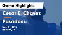 Cesar E. Chavez  vs Pasadena Game Highlights - Nov. 21, 2023