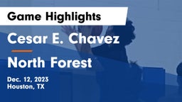 Cesar E. Chavez  vs North Forest Game Highlights - Dec. 12, 2023