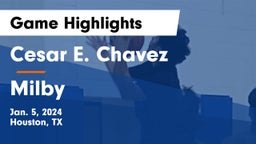 Cesar E. Chavez  vs Milby Game Highlights - Jan. 5, 2024