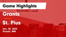 Grants  vs St. Pius  Game Highlights - Jan. 20, 2023