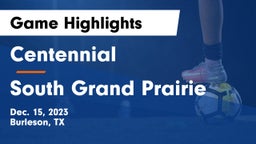 Centennial  vs South Grand Prairie  Game Highlights - Dec. 15, 2023