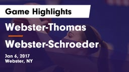 Webster-Thomas  vs Webster-Schroeder  Game Highlights - Jan 6, 2017