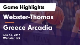 Webster-Thomas  vs Greece Arcadia  Game Highlights - Jan 13, 2017