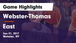 Webster-Thomas  vs East Game Highlights - Jan 31, 2017