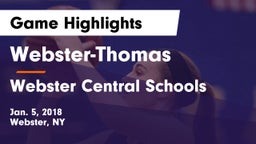 Webster-Thomas  vs Webster Central Schools Game Highlights - Jan. 5, 2018