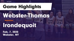 Webster-Thomas  vs  Irondequoit  Game Highlights - Feb. 7, 2020