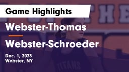 Webster-Thomas  vs Webster-Schroeder  Game Highlights - Dec. 1, 2023