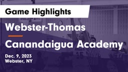 Webster-Thomas  vs Canandaigua Academy  Game Highlights - Dec. 9, 2023