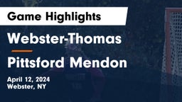 Webster-Thomas  vs Pittsford Mendon  Game Highlights - April 12, 2024