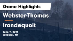 Webster-Thomas  vs  Irondequoit  Game Highlights - June 9, 2021