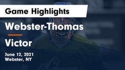 Webster-Thomas  vs Victor  Game Highlights - June 12, 2021