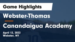 Webster-Thomas  vs Canandaigua Academy  Game Highlights - April 12, 2022