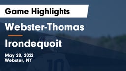 Webster-Thomas  vs  Irondequoit  Game Highlights - May 28, 2022
