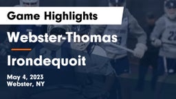 Webster-Thomas  vs  Irondequoit  Game Highlights - May 4, 2023